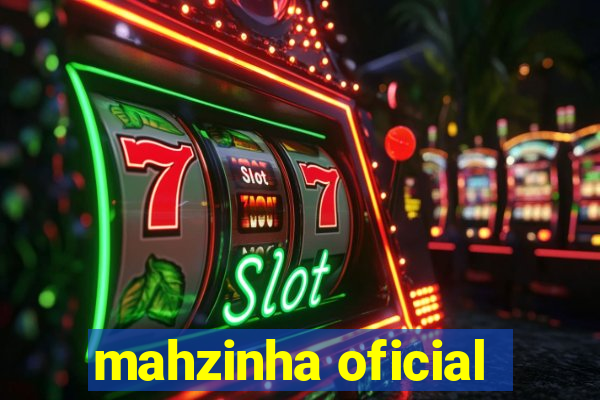 mahzinha oficial